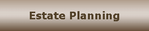 Estate Planning